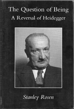 The Question Of Being: A Reversal Of Heidegger (Seminovo, 2002)