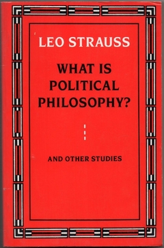 What Is Political Philosophy? And Other Studies (Seminovo, 1988)