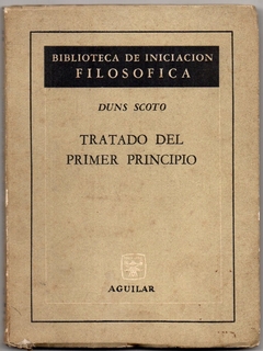 Tratado Del Primer Principio - Biblioteca de iniciacion filosofica 32 (Usado, 1964)