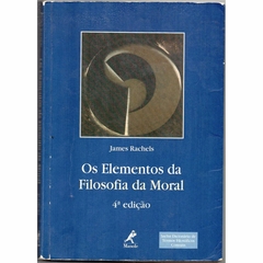 Os Elementos da Filosofia da Moral (Usado, 2006)