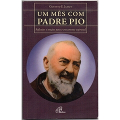 Um Mês Com Padre Pio (Usado, 2015)