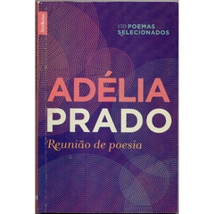 Reunião de Poesia - 150 Poemas Selecionados (Usado, 2013)