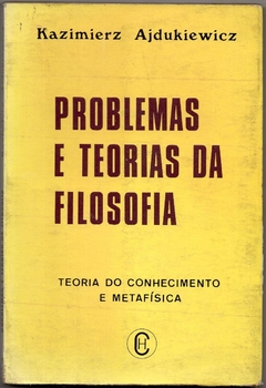 Problemas e Teorias da Filosofia - Teoria do conhecimento e metafísica (Usado, 1979) - comprar online