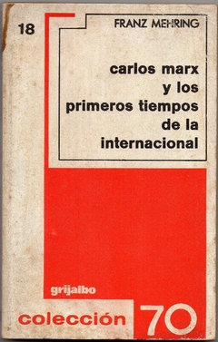 Carlos Marx y los Primeros Tiempos de la Internacional (Usado, 1975) - comprar online