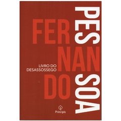 LIVRO DO DESASSOSSEGO - FERNANDO PESSOA (2019)