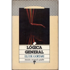 Lógica General - Elí de Gortari