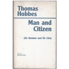 Man and Citizen (De Homine and De Cive)