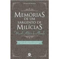 Memórias de um Sargento de Milícias - Clássicos da Literatura - Texto Integral