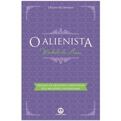 O Alienista - Clássicos da Literatura - Texto Integral