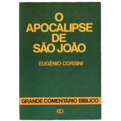 O Apocalipse de São João - Grande Comentário Bíblico (Usado-1984)