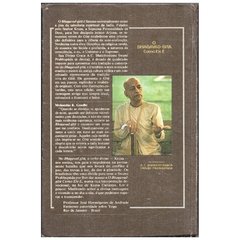 O Bhagavad Gita como ele é - Sua Divina Graça, A. C. Bhaktivedanta Swami Prabhupãda