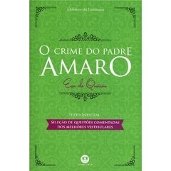 O Crime do Padre Amaro - Clássicos da Literatura - Texto Integral