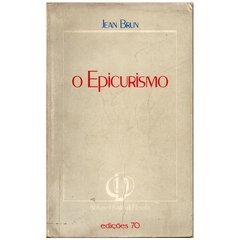 O Epicurismo - Biblioteca Básica de Filosofia (usado, 1987)