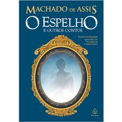 O Espelho, e outros Contos