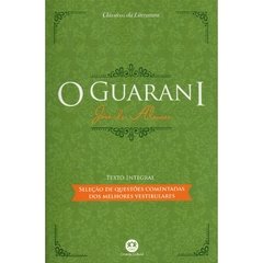 O Guarani - Clássicos da Literatura - Texto Integral