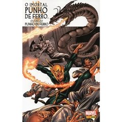 O Imortal Punho de Ferro - O Livro do Punho de Ferro