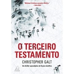 O Terceiro Testamento Um thriller apocalíptico de ficção científica