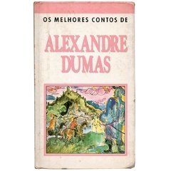 Os Melhores Contos de Alexandre Dumas