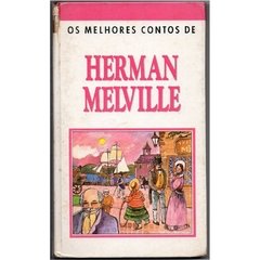 Os Melhores Contos de Herman Melville