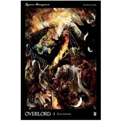 OVERLORD volume 01 - O rei morto-vivo - LIVRO