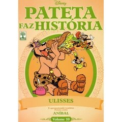 Pateta Faz História volume 10 - Ulisses