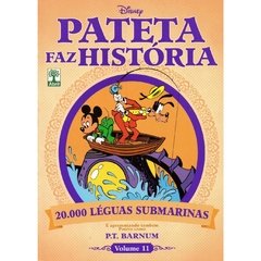 Pateta Faz História volume 11 - 20.000 Léguas Submarinas