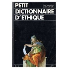 Petit Dictionnaire D'Ethique