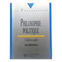 Philosophie politique 1. Individu et société