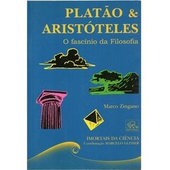 Platão e Aristóteles, O fascínio da Filosofia (Seminovo, 2002)