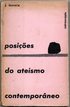 Posições do Ateísmo Contemporâneo (Usado, 1965)