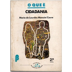 Primeiros Passos 250 - O Que É Cidadania, 2ª edição (Usado, 1993)