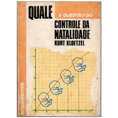 Qualé A Questão Do Controle Da Natalidade (Usado, 1985)