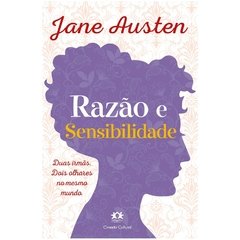 Razão e Sensibilidade - Jane Austen