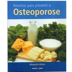 Receitas para prevenir Osteoporose