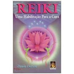 Reiki, uma habilitação para a cura