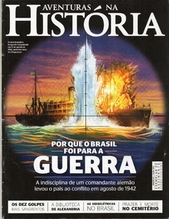 Aventuras na História 144 Julho 2015 - Por Que o Brasil Foi Para A Guerra (Usada)