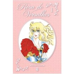 Rosa de Versalhes volume 1 - No turbilhão de um novo destino