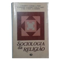 Sociologia Da Religião - F. Ferrarotti E Outros Autores