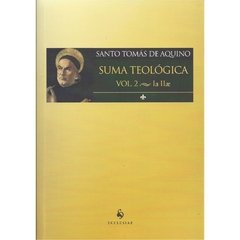 Suma Teológica Vol. 2 - Santo Tomás de Aquino