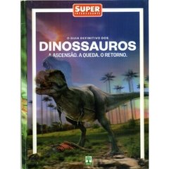 Super Interessante 3D - O Guia Definitivo dos Dinossauros