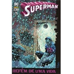 Superman nº 46 Refém de uma Vida (2016)