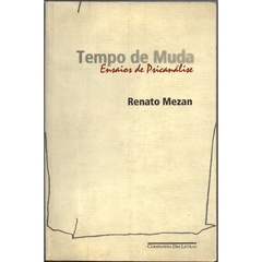 Tempo de Muda - Ensaios de Psicanálise (Usado, 1998)