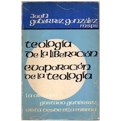 Teología de La Libertación Evaporación de La Teologia