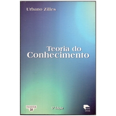 Teoria do Conhecimento - Urbano Zilles (Usado, 2006)