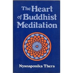 The Heart of Buddhist Meditation - Satipatthãna - Samuel Weiser (1996) na internet