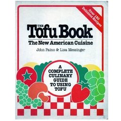 The Tofu Book - the New American Cuisine