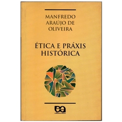 Ética e Práxis Histórica (Usado, 1995) na internet