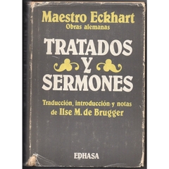 Tratados Y Sermones, Maestro Eckhart