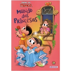 Turma da Mônica Mundo das Princesas - Livro Ilustrado