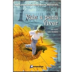 Vale a Pena Viver - pelo espírito Luiz Gustavo